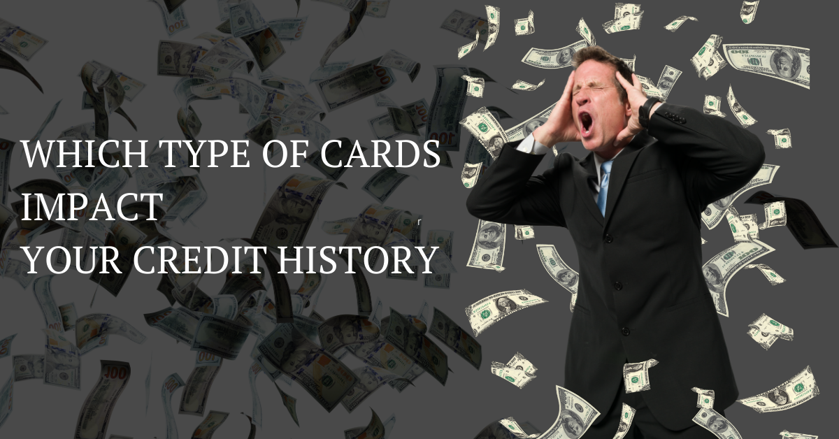 which type of card impacts your credit history